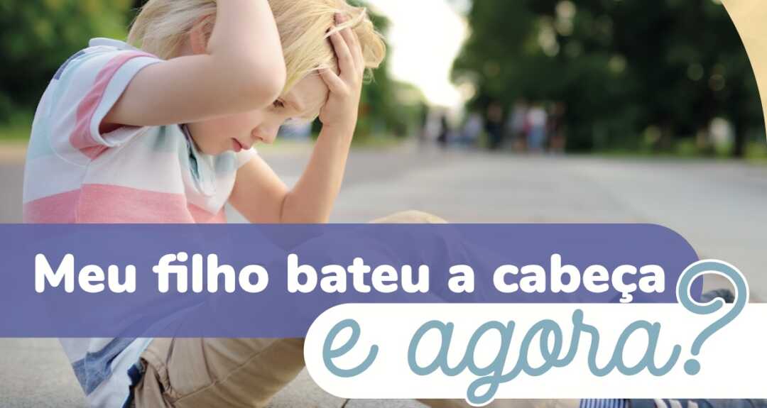 Meu filho caiu e bateu a cabeça, e agora? - Pediatria Descomplicada