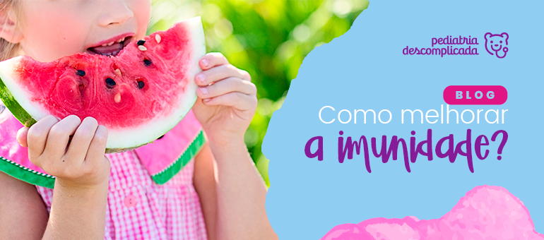 COMO MELHORAR A IMUNIDADE?