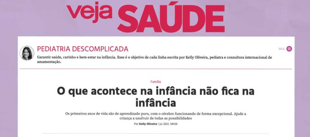 O QUE ACONTECE NA INFÂNCIA NÃO FICA NA INFÂNCIA – VEJA SAÚDE