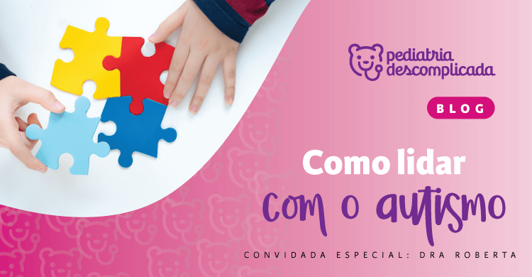 Autismo: principais sinais em cada fase e como é feito o diagnóstico! -  Blog da Geap